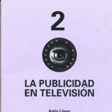 Cine: ANTÍA LÓPEZ, LA PUBLICIDAD EN TELEVISIÓN, APRENDER A MIRAR, 2, VALLADOLID, CAJA ESPAÑA 