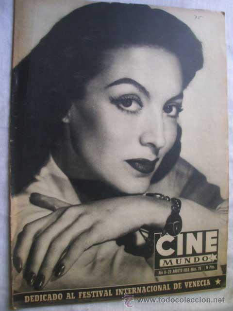 Cin&eacute;ma: CINE MUNDO, A&Ntilde;O 2, N&ordm; 75, 22 AGOSTO 1953. Maria Felix.