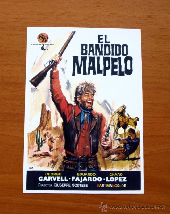 Kino: El bandido Malpelo - George Garvell, Eduardo Fajardo, Charo L&oacute;pez