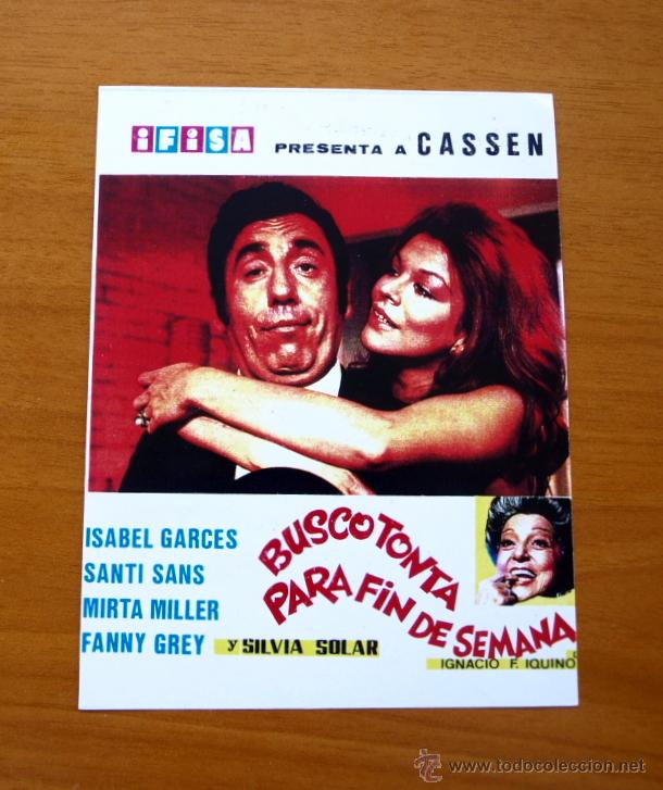 Cinema: Busco tonta para fin de semana - Cassen, Isabel Garc&eacute;s, Mirta Miller