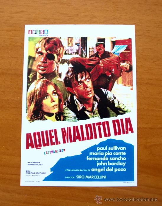 Kino: Aquel maldito dia - Paul Sullivan, Maria Pia Conte, Fernando Sancho, Angel del Pozo