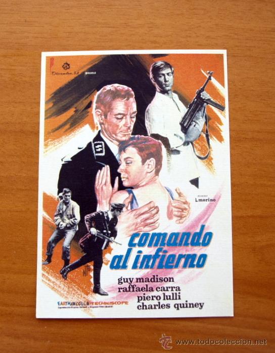 Kino: Comando al infierno - Guy Madison, Raffaela Carra, Manuel Zarzo, Alfredo Mayo, Piero Lulli
