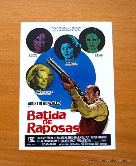 Kino: Batida de raposas - Agustin Gonz&aacute;lez, Maria Perschy, Fernando Hilbeck, Victor Valverde, Tom&aacute;s Blanco