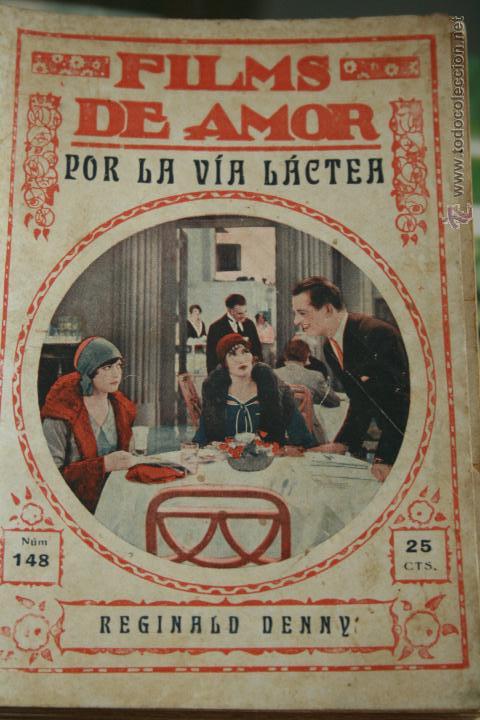 Cin&eacute;ma: NOVELA CINEMATOGRAFICA, FILMS DE AMOR,  N&ordm; 148, POR LA VIA L&Aacute;CTEA ,CINE, ORIGINAL, REGINALD DENNY