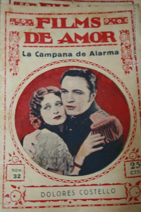 Cin&eacute;ma: NOVELA CINEMATOGRAFICA, FILMS DE AMOR,  N&ordm; 32, LA CAMPANA DE ALARMA ,CINE,ORIGINAL, DOLORES COSTELLO