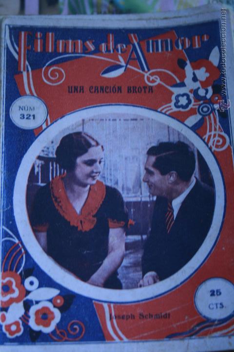 Cinema: NOVELA CINEMATOGRAFICA, FILMS DE AMOR,  N&ordm; 321, UNA CANCION BROTA  ,CINE, ORIGINAL, JOSEPH SCHMIDT