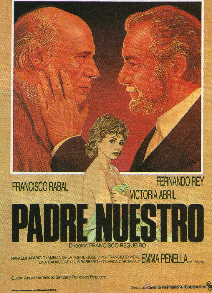 Kino: francisco paco rabal fernando rey victoria abril fernando rey padre nuestro
