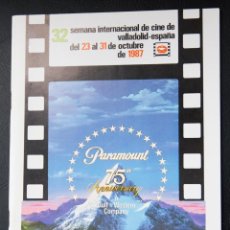 Cine: PARAMOUNT 75 ANIVERSARY - 32 SEMANA INTERNACIONAL DE CINE DE VALLADOLID - IGNACIO DARNAUDE -1987. Lote 53841844