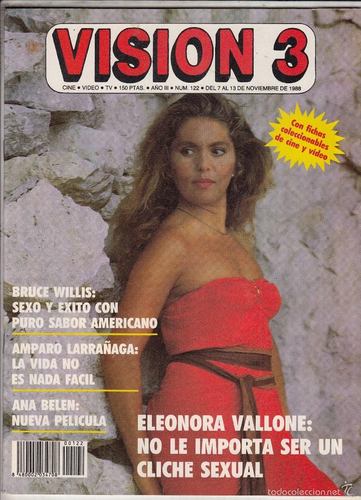 Cine: REVISTA VISION 3 N&ordm; 122 A&Ntilde;O 1988. ELLEONORA VALLONE. BUCE VILLIS. AMPARO LARRA&Ntilde;AGA. ANA BELEN.