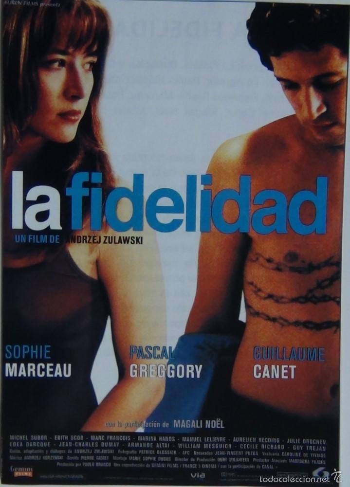 Kino: Folleto de Mano. Pel&iacute;cula La Fidelidad. Sophie Marceau. Pascal Greggory. Guillaume Canet