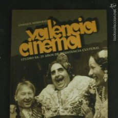 Cine: VALENCIA CINEMA ENRIQUE HERRERAS STUDIO S.A.: 25 AÑOS DE RESISTENCIA CULTURAL 166 PAGS 2001 LCV532. Lote 59962367