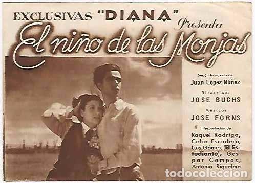 Cinema: EXCLUSIVAS DIANA PRESENTA- EL NI&Ntilde;O DE LAS MONJAS.-