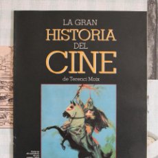 Cine: LA GRAN HISTORIA DEL CINE - TERENCI MOIX - CAPÍTULO 12. Lote 121898731
