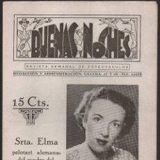 Cine: SEVILLA, --BUENAS NOCHES-- REVISTA ESPECTACULOS, AÑO I Nº 17, JUNIO 1937, VER FOTOS