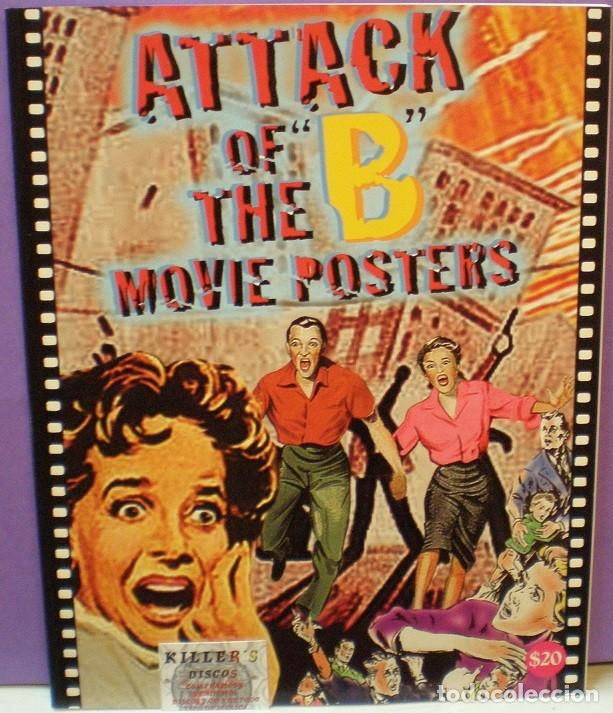Cine: Attack of the B Movie Posters - 280 ilustraciones. Tapa blanda 28x22cm - USA 2000