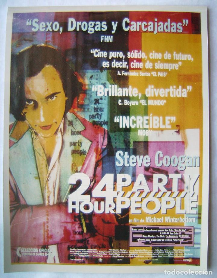 Kino: 24 HOURS PARTY PEOPLE. MINIPOSTER 39 x 52 cms. reproducci&oacute;n fotogr&aacute;fica.