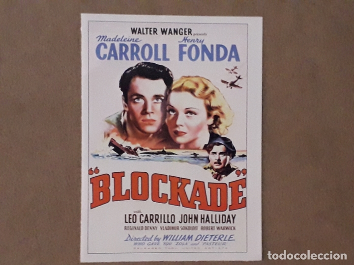 Cinema: FICHA CINE B&Eacute;LICO, BLOCKADE (BLOQUEO) 1938. MADELEINE CARROL, HENRY FONDA