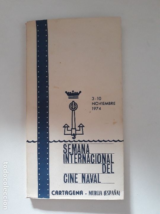 Cinema: Catalogo. 3&ordf; SEMANA INTERNACIONAL DEL CINE NAVAL. Cartagena.  3-10 noviembre, 1974.