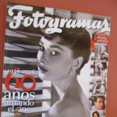Cine: FOTOGRAMAS ESPECIAL ANIVERSARIO - 1946-2006 60 AÑOS AMANDO CINE AUDREY HEPBURN. Lote 240535205