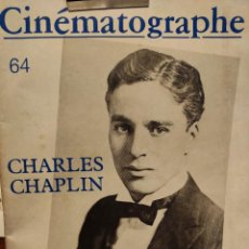 Cine: REVISTA CINEMATOGRAPHE. CHARLES CHAPLIN ET L'OPINIÓN PUBLIQUE. BELGIQUE. JANVIER 1981.. Lote 224364568