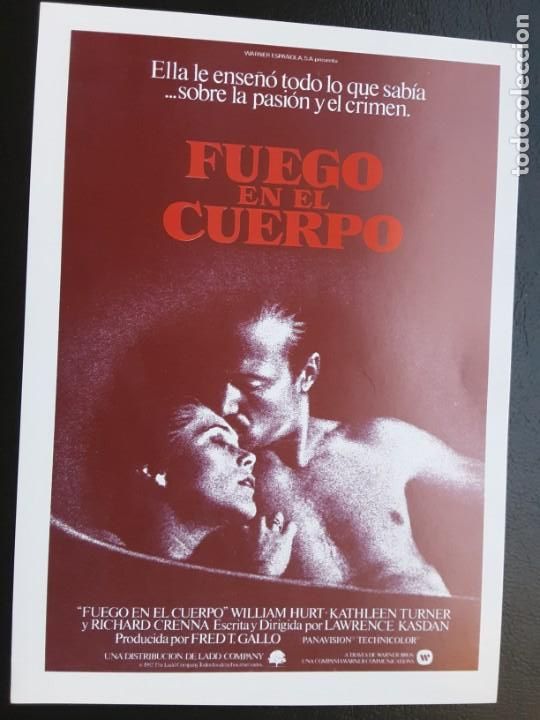 Kino: FUEGO EN EL CUERPO, WILLIAM HURT, KATHELEEN TURNER, SENCILLO IMPRESO EN LOS A&Ntilde;OS 80