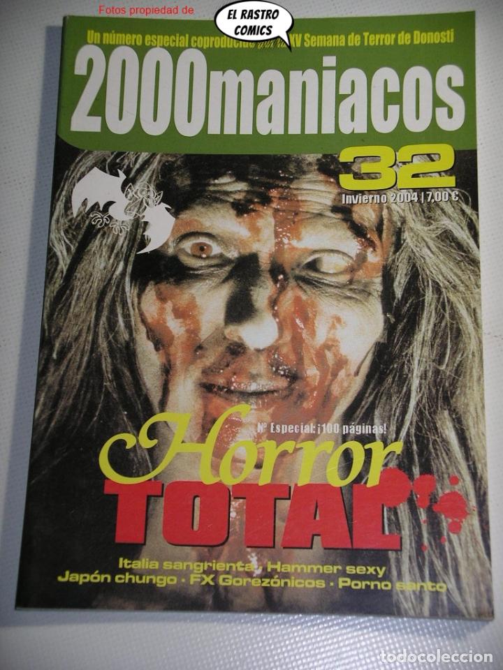 Cinema: 2000 Maniacos n&ordm; 32, Horror total, ed. Manuel Valencia, cine freak bizarro terror, 2.000, B2