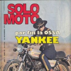 Cine: REVISTA SOLO MOTO ACTUAL Nº 65 AÑO 1976. PRUEBA: OSSA YANKEE.