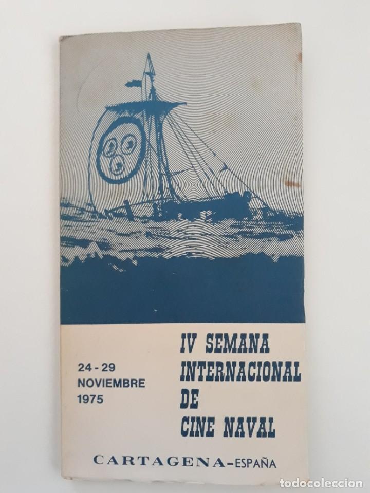 Kino: Folleto programaci&oacute;n. IV SEMANA INTERNACIONAL DEL CINE NAVAL. Cartagena, 24-29 noviembre, 1975.