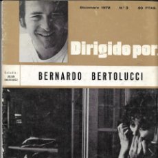 Cine: DIRIGIDO POR... Nº 3. BERNARDO BERTOLUCCI. DICIEMBRE DEL 1972. ES DIFICIL DE VER