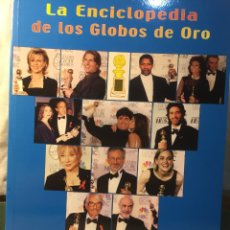 Cine: LA ENCICLOPEDIA DE LOS GLOBOS DE ORO TOMO I (1943-1999) CACITEL SL.. Lote 316343593