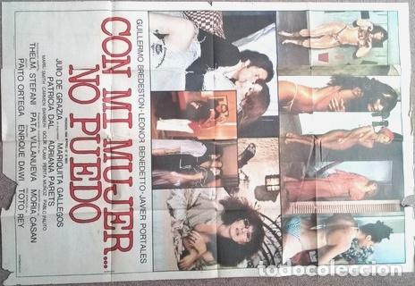 Kino: antiguo afiche de pelicula con mi mujer no puedo 700