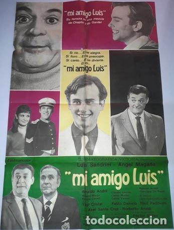 Kino: mi amigo luis afiche cfotos luis sandrini angel magana x1