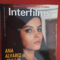 Cine: INTERFILMS REVISTA Nº 28- 01-1991 - ANA ALVAREZ - SOLO O EN COMPAÑIA DE OTROS - ADRIAN LYNE