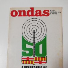 Cine: REVISTA ONDAS AÑO 1974 Nº 522 ANIVERSARIO DE RADIO BARCELONA 1924 - 1974. Lote 376669274