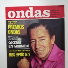 Cine: ONDAS AÑO 1972 Nº 479 PREMIOS ONDAS, KIKO LEDGARD PREMIO ONDAS 1972, MISS ESPAÑA 1972