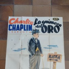 Cine: CARTEL ORIGINAL DE CINE. CHARLIE CHAPLIN. CHARLOT. LA QUIMERA DEL ORO. PIÑANA 1944. VERSION SONORA.