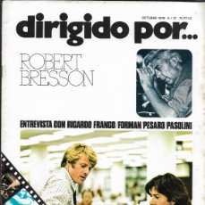 Cine: DIRIGIDO POR Nº 37 OCTUBRE DE 1976 ESTUDIÓ ROBERT BRESSON RICARDO FRANCO FORMAN PASOLINI PESARO. Lote 401045469