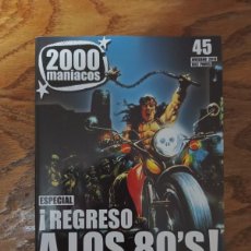Cine: 2000 MANIACOS - N 45 - REGRESO A LOS 80. Lote 403075004