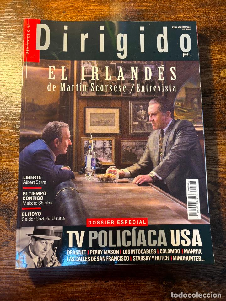 Cinema: DIRIGIDO POR N&ordm; 504. EL IRLANDES. ENTREVISTA MARTIN ESCORSESE. EL HOYO. EL TIEMPO CONTIGO.