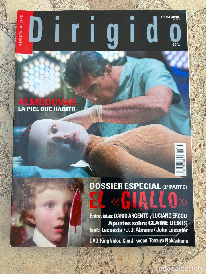 Cinema: DIRIGIDO POR N&ordm; 413. ALMODOVAR, LA PIEL QUE HABITO. LUCIANO ERCOLI. CLAIRE DENIS. KING VIDOR.