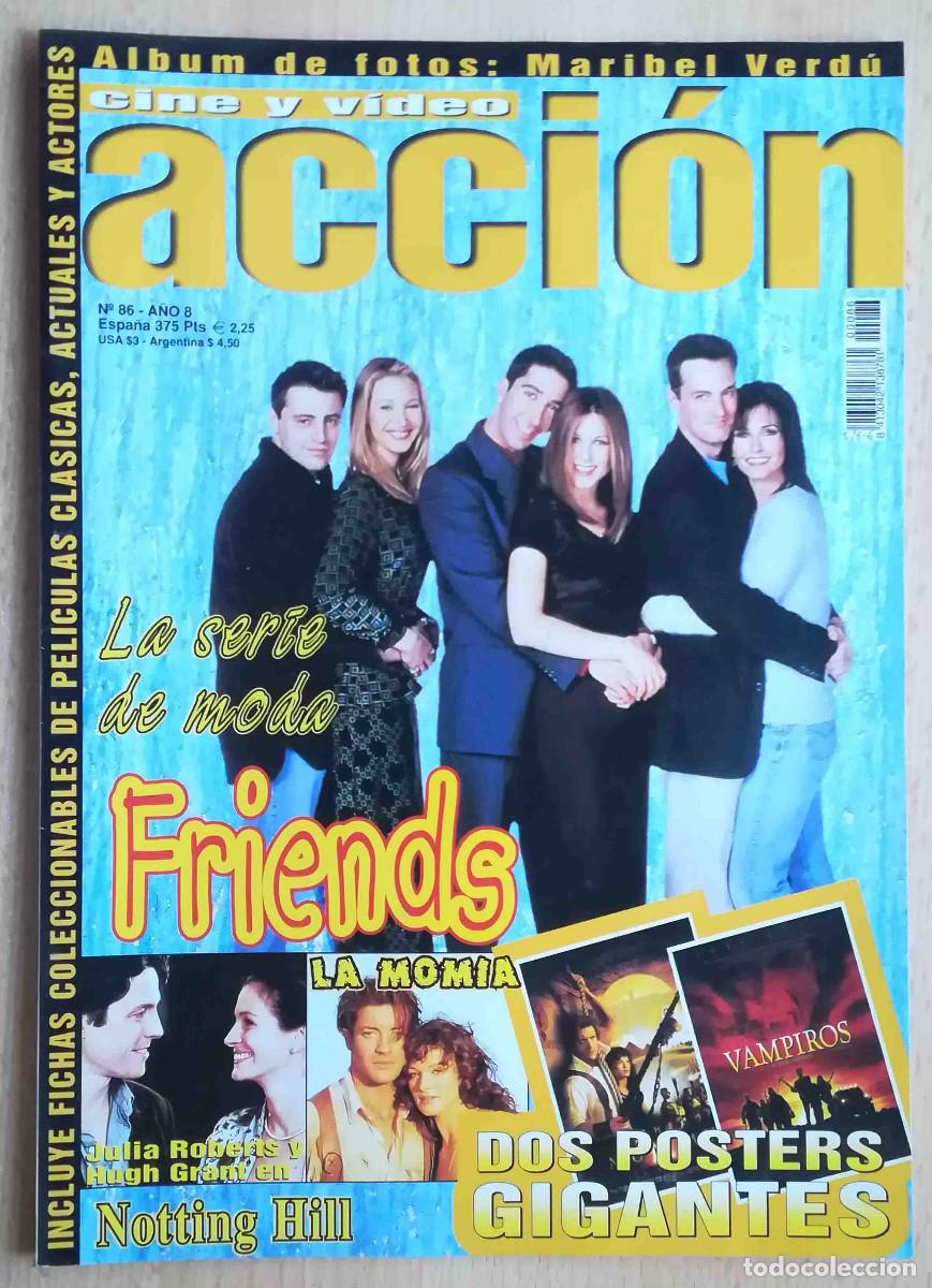 Cine: Revista Acci&oacute;n N&ordm; 86 Friends. Notting Hill. Vampiros. La momia. Catherine Zeta-Jones.
