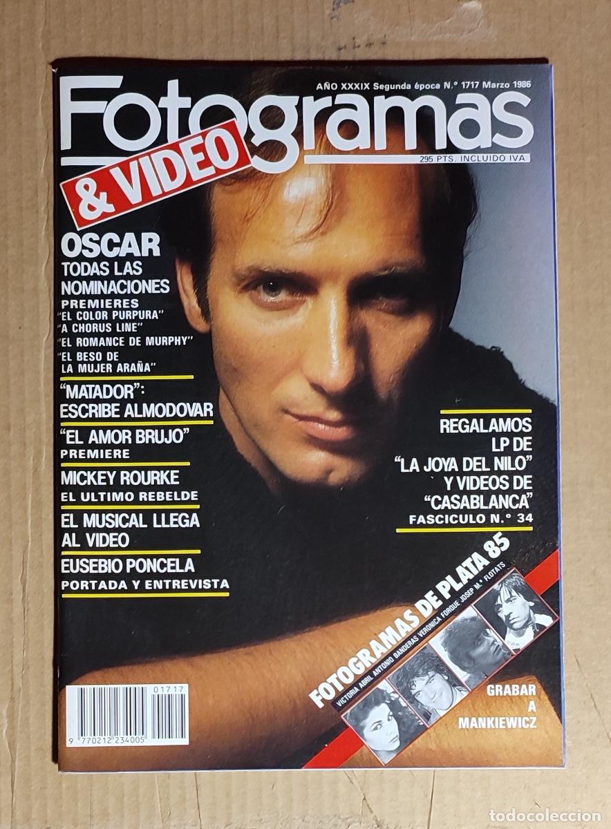 Cine: FOTOGRAMAS N 1717 - MARZO 86 - MICKEY ROURKE - EUSEBIO PONCELA - Foto 1