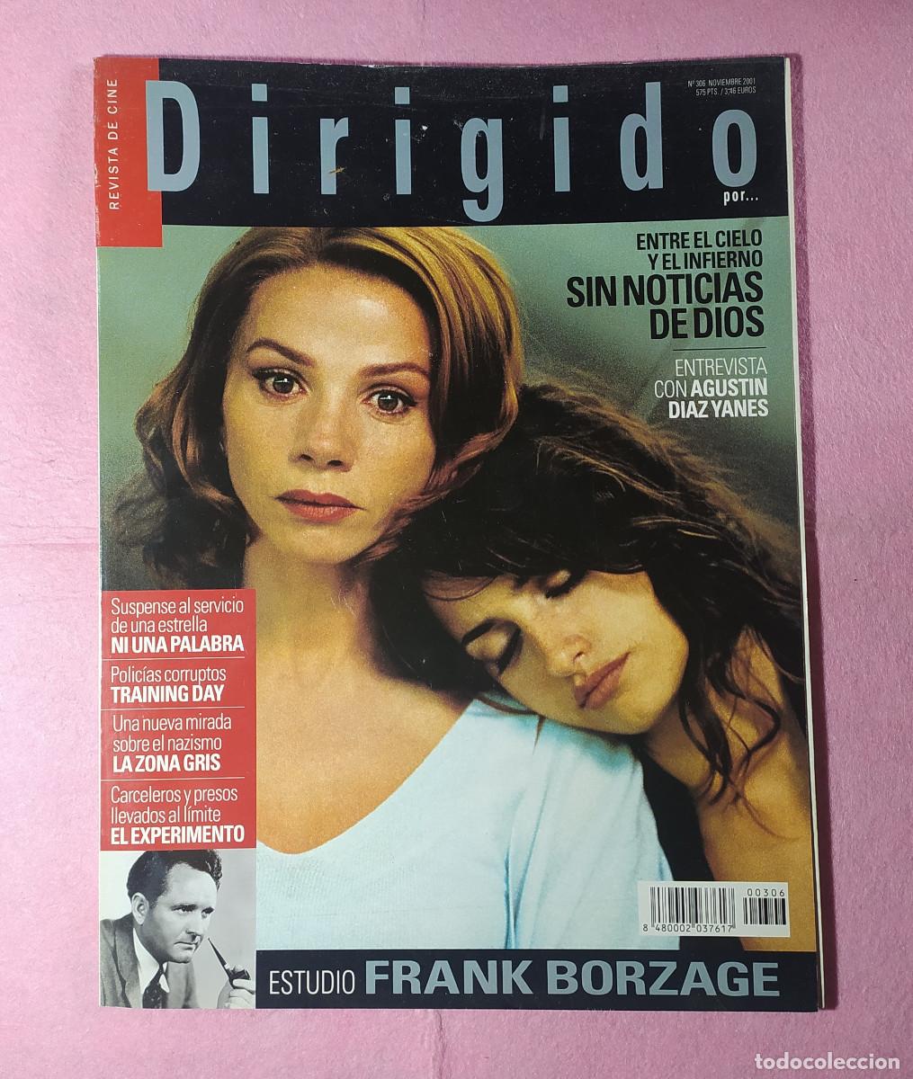 Cinema: Magazine DIRIGIDO 306 - Victoria Abril / Penelope Cruz / Frank Borzage
