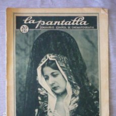 Cinema: LA PANTALLA REVISTA Nº 15 1928 CONCHITA PIQUER