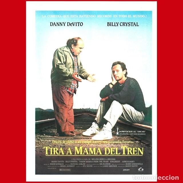Cinema: CARTEL P&Oacute;STER TIRA A MAM&Aacute; DEL TREN, CON DANNY DeVITO, 1987.