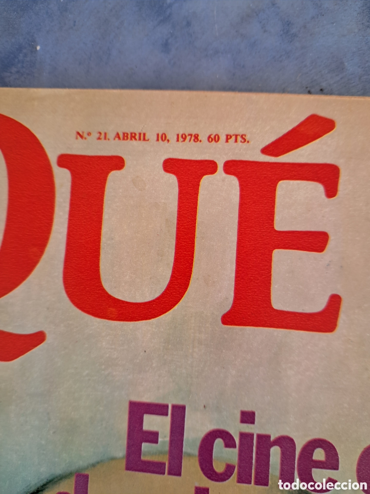 Cine: Revista QU&Eacute; Luis Bu&ntilde;uel 1978 - Foto 2