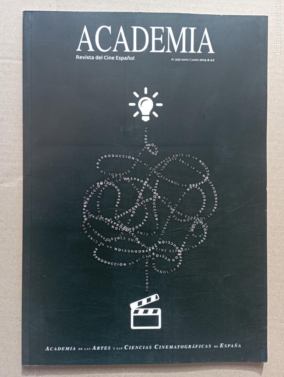 Cine: ACADEMIA REVISTA DEL CINE ESPA&Ntilde;OL NUM 207 MAYO/JUNIO 2014 MUY NUEVA O COMO NUEVA