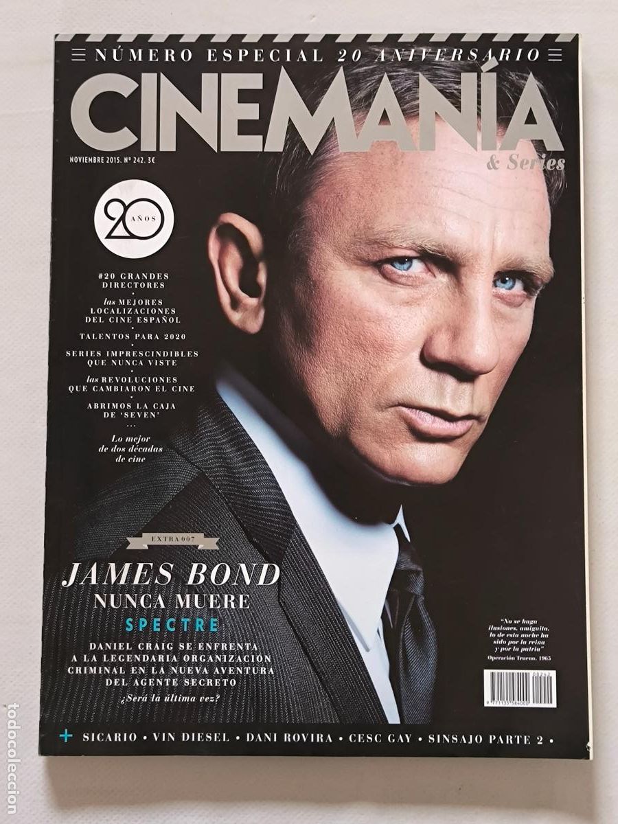 Cine: REVISTA CINEMANIA N&ordm; 242 - NOVIEMBRE 2015 - ESPECIAL 20 ANIVERSARIO / EXTRA 007 JAMES BOND (G3)