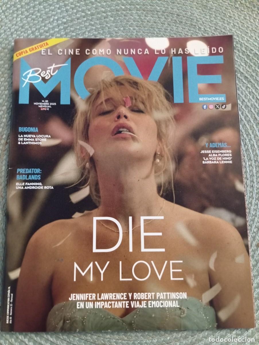 Cine: REVISTA ** BEST MOVIE **. CINESA. . N 33. NOV. 2025.. DIE MY LOVE