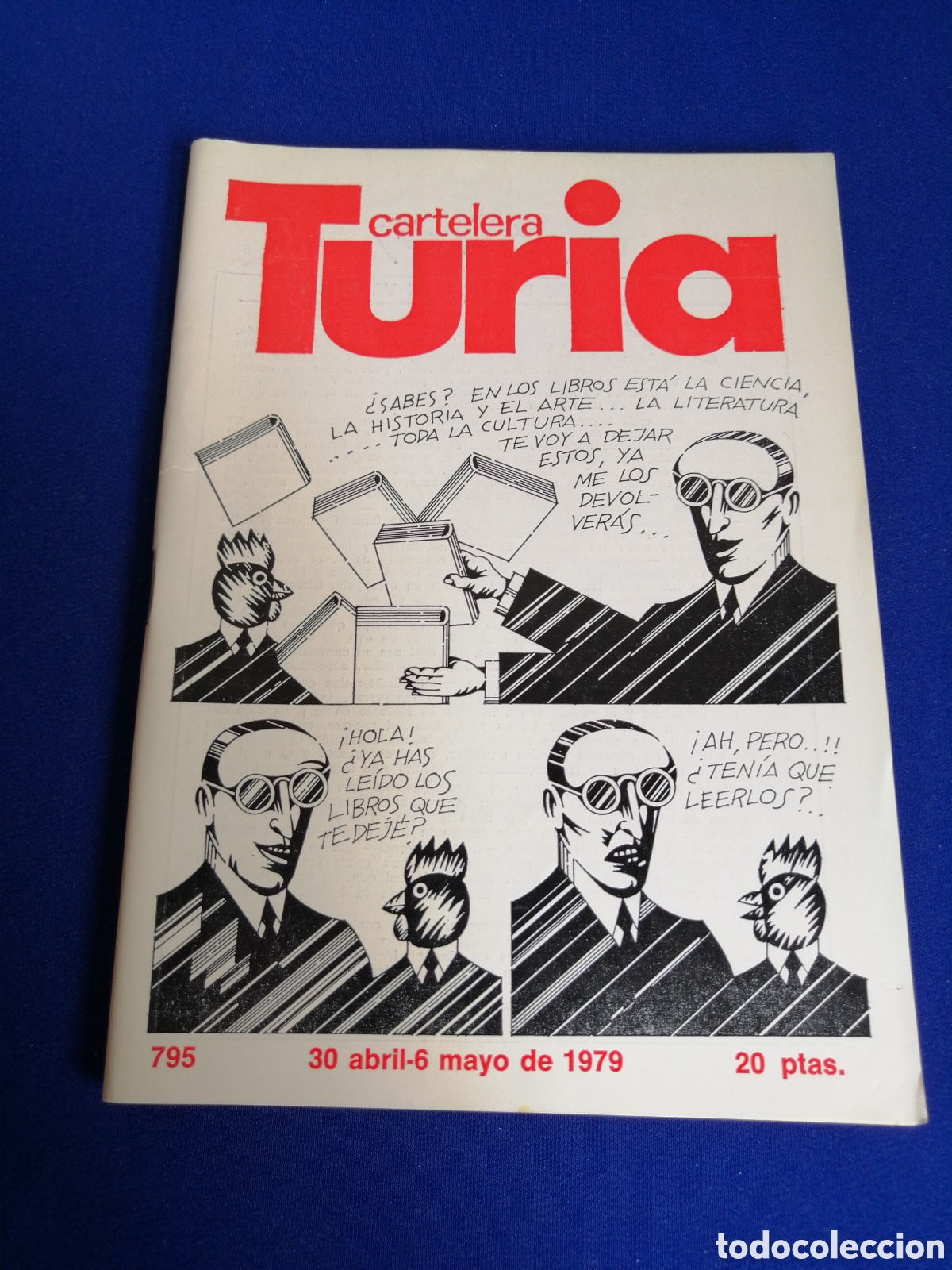 Cine: CARTELERA TURIA N&Uacute;MERO 795 PORTADA MIGUEL CALATAYUD - JOAN FUSTER (PANCATALANISMO) A&Ntilde;O 1979